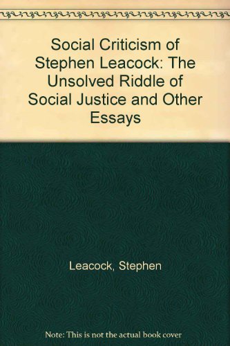The Social Criticism of Stephen Leacock (9780802062017) by Bowker, Alan