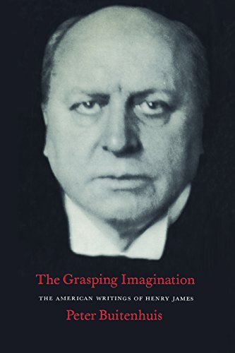 Stock image for The Grasping Imagination: The American Writings of Henry James (Heritage) for sale by Housing Works Online Bookstore