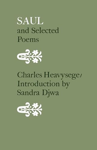 Stock image for Saul and selected poems: Including excerpts from Jephthah's daughter and Jezebel, a poem in three cantos. Introduction by Sandra Djwa for sale by Zubal-Books, Since 1961