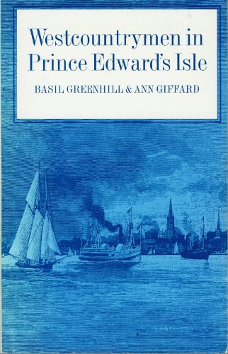 Stock image for Westcountrymen in Prince Edward's Isle for sale by AardBooks