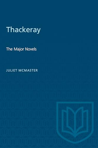 Beispielbild fr Thackeray: The Major Novels (Canadian University Paperbooks ; 182) zum Verkauf von Wonder Book