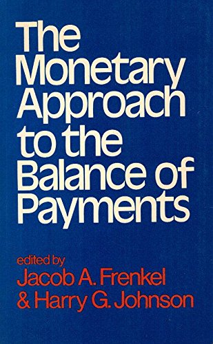 9780802063168: The Monetary Approach to the Balance of Payments