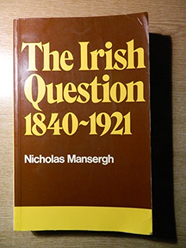 Beispielbild fr The Irish Question, 1840-1921 zum Verkauf von Better World Books