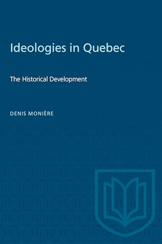 Ideologies in Quebec: The Historical Development