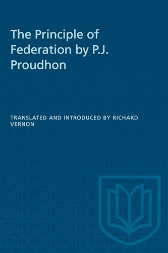 9780802063656: Principle of Federation (Heritage)