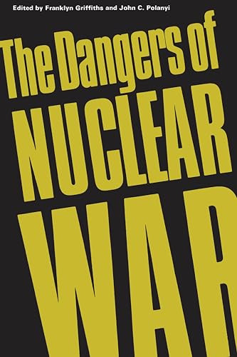 9780802063892: The Dangers of Nuclear War: A Pugwash Symposium (Heritage)