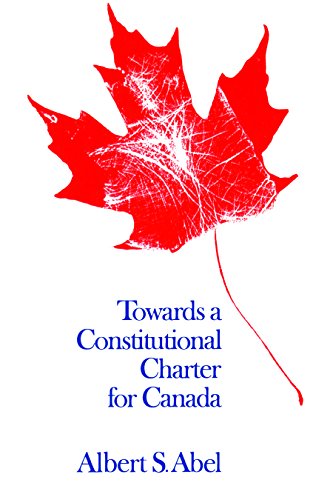 Stock image for Towards a Constitutional Charter for Canada (Heritage) for sale by OIBooks-Libros  :    Canada-U.S.A.-World