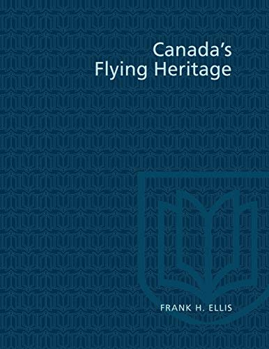 Stock image for Canada's Flying Heritage (Toronto Medieval Bibliographies) for sale by ! Turtle Creek Books  !