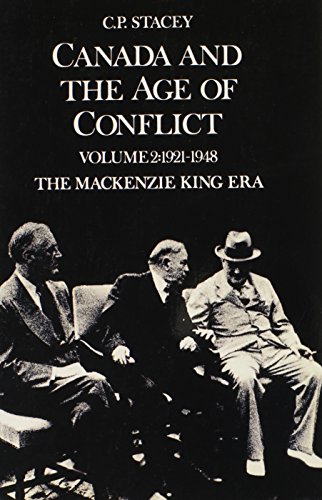 Stock image for Canada and the Age of Conflict: 1921-48 v. 2: History of Canadian External Policies for sale by Wonder Book