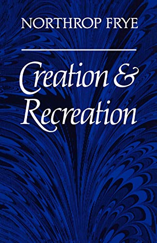 Stock image for Creation and Recreation for sale by Better World Books: West