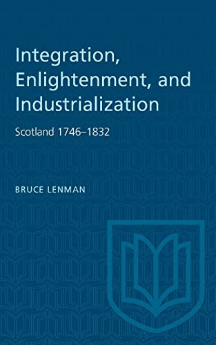 Beispielbild fr Integration, Enlightenment, and Industrialization zum Verkauf von Blackwell's