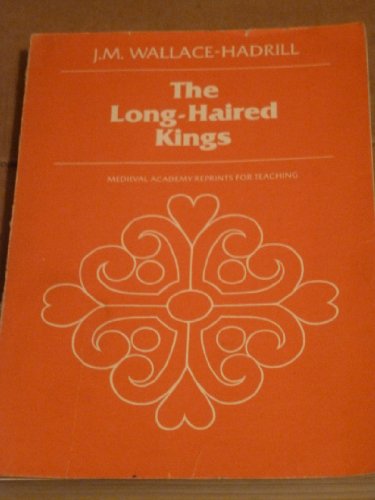 Beispielbild fr The Long-haired Kings and Other Studies in Frankish History zum Verkauf von Better World Books