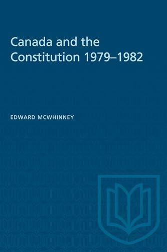 Beispielbild fr Canada and the Constitution 1979-1982. zum Verkauf von Kloof Booksellers & Scientia Verlag