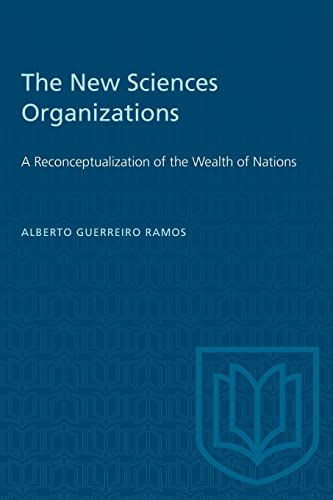 Beispielbild fr The New Sciences Organizations: A Reconceptualization of the Wealth of Nations (Heritage) zum Verkauf von Books of the Smoky Mountains