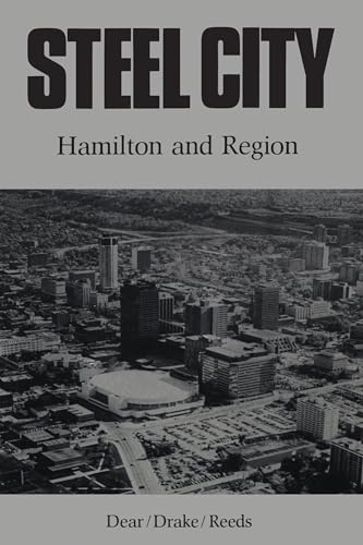 9780802065827: Steel City: Hamilton and Region (Heritage)