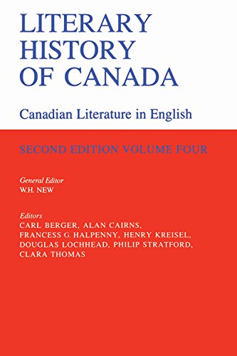 Imagen de archivo de Literary History of Canada: Canadian Literature in English, Volume IV a la venta por Ergodebooks