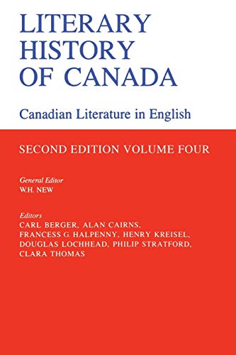 9780802066107: Literary History of Canada: Canadian Literature in English, Volume IV (Second Edition)