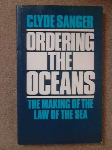 Beispielbild fr Ordering the Oceans : The Law of the Sea in Practice zum Verkauf von Better World Books