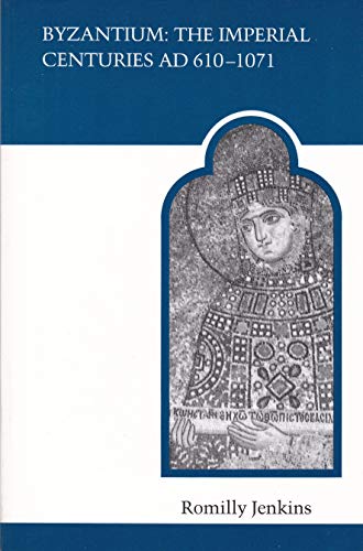 Stock image for Byzantium: The Imperial Centuries AD 610-1070 (MART: The Medieval Academy Reprints for Teaching) for sale by Ergodebooks