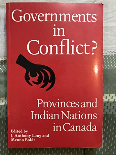 Beispielbild fr Governments in Conflict?: Provinces and Indian Nations in Canada zum Verkauf von Versandantiquariat Christoph Gro