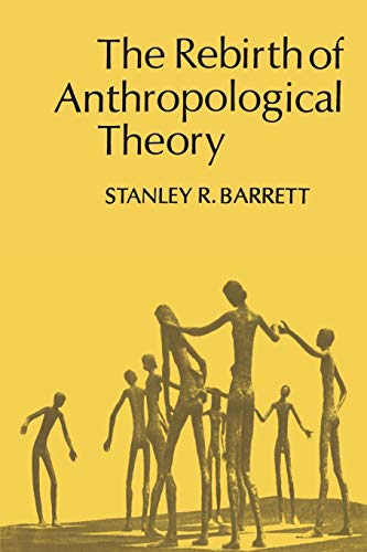 Stock image for The Rebirth of Anthropological Theory for sale by Wonder Book