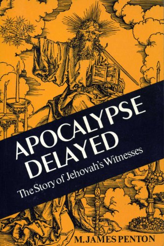 9780802067210: Apocalypse Delayed: The Story of Jehovah's Witnesses
