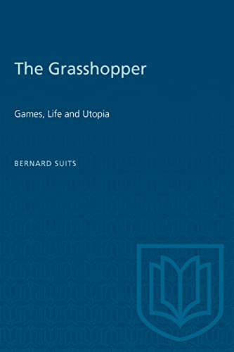 9780802067449: The Grasshopper: Games, Life and Utopia