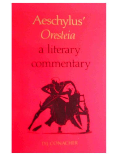 Aeschylus' Oresteia (9780802067470) by Conacher, D. J.