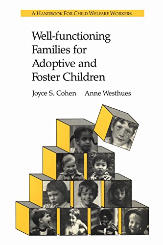 Stock image for Well-Functioning Families For Adoptive and Foster Children: A Handbook for Child Welfare Workers for sale by Zubal-Books, Since 1961