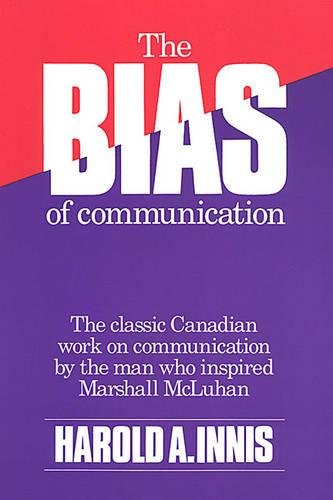 Beispielbild fr The Bias of Communication zum Verkauf von Zoom Books Company