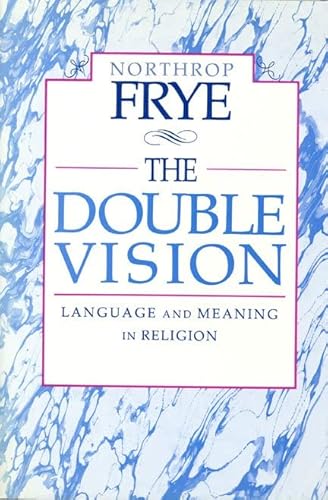 Beispielbild fr The Double Vision; Language an Meaning in Religion zum Verkauf von Spafford Books (ABAC / ILAB)