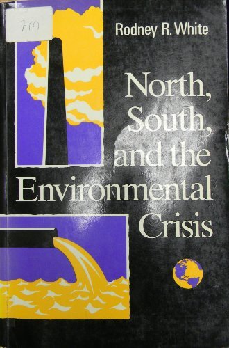9780802068859: North, South, and the Environmental Cris