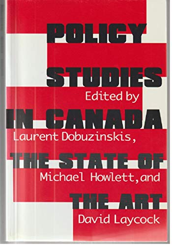 Stock image for Policy Studies in Canada : The State of the Art for sale by Better World Books: West