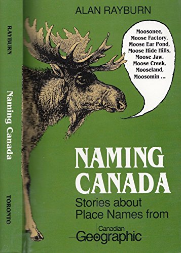 Stock image for Naming Canada: Stories About Place Names for sale by Books From California