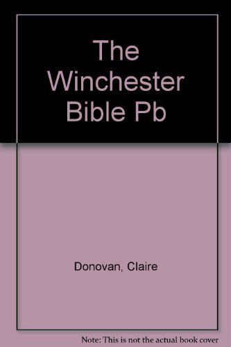 Beispielbild fr The Winchester Bible zum Verkauf von St Vincent de Paul of Lane County