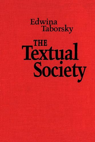 The Textual Society (Toronto Studies in Semiotics and Communication)