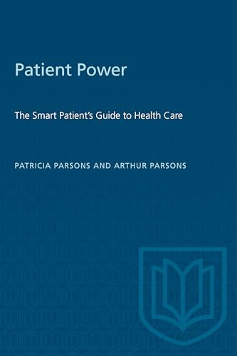 Beispielbild fr Patient Power! : The Smart Patient's Guide to Health Care zum Verkauf von Better World Books