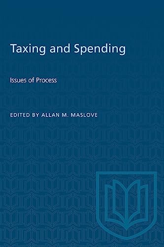 9780802071941: Taxing & Spending (Heritage)