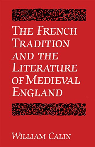 Stock image for The French Tradition and the Literature of Medieval England for sale by Better World Books