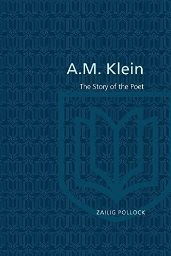Beispielbild fr A. M. Klein : The Story of the Poet zum Verkauf von Better World Books