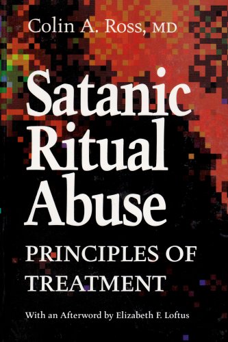 Stock image for Satanic Ritual Abuse   Principles of Treatment for sale by Revaluation Books