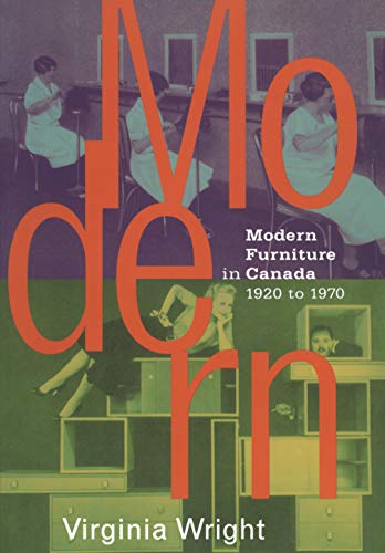 Modern Furniture in Canada: 1920 to 1970