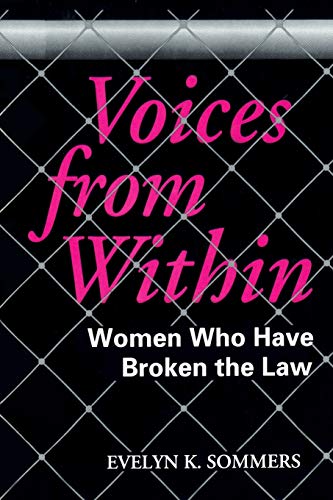 Stock image for Voices from Within: Women Who Have Broken the Law (Heritage) for sale by More Than Words