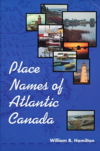 Stock image for Place Names of Atlantic Canada for sale by Wonder Book