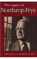 Beispielbild fr Legacy of Northrop Frye zum Verkauf von Midtown Scholar Bookstore