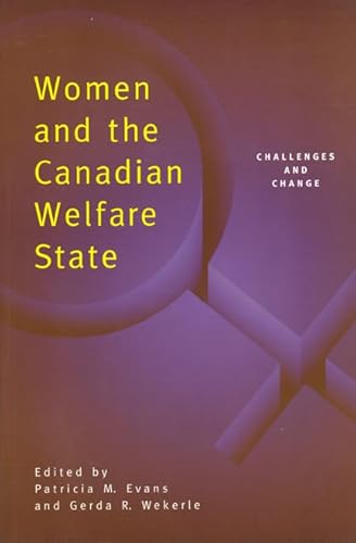 Stock image for Women and the Canadian Welfare State : Challenges and Change for sale by Murphy-Brookfield Books