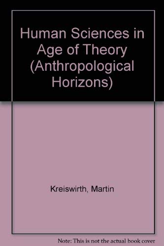9780802076304: Constructive Criticism: The Human Sciences in the Age of Theory (THEORY/CULTURE)