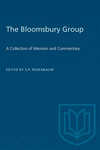 Beispielbild fr The Bloomsbury Group: A Collection of Memoirs and Commentary zum Verkauf von SecondSale