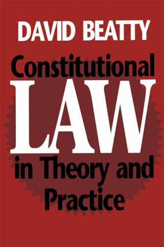 Imagen de archivo de Constitutional Law in Theory and Practice (Heritage) a la venta por Nealsbooks