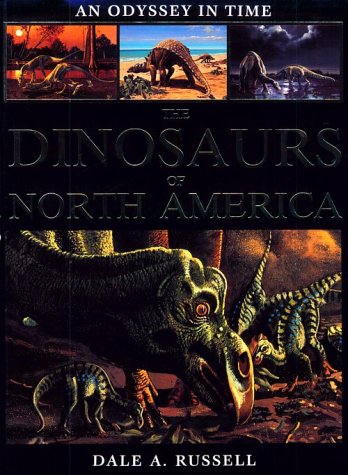 Imagen de archivo de An Odyssey in Time : The Dinosaurs of North America a la venta por Better World Books